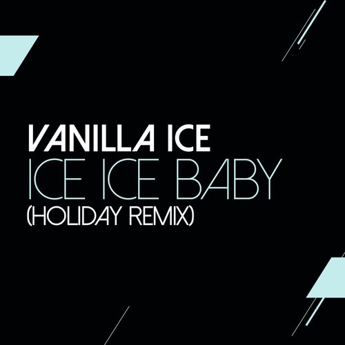 Ice Ice Baby (Holiday Remix)_poster_image