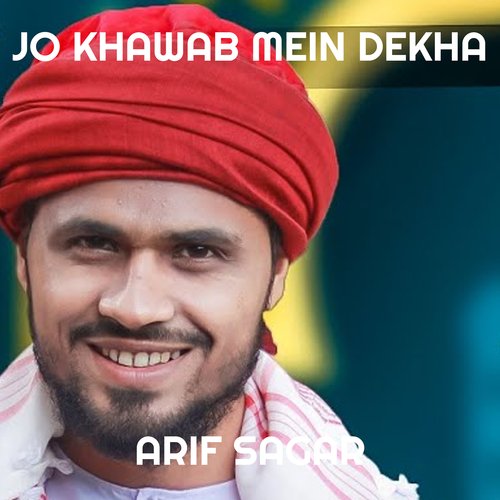 Jo Khawab Mein Dekha