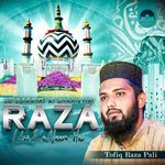 Jo Sunniyat Ki Shaan Hai - Raza Usi Ka Naam Hai