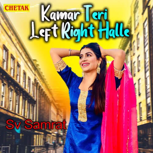 Kamar Teri Left Right Halle