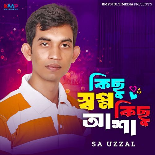 Kichu Shopno Kichu Asha