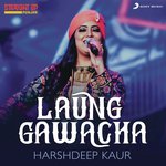 Laung Gawacha (Folk Recreation)