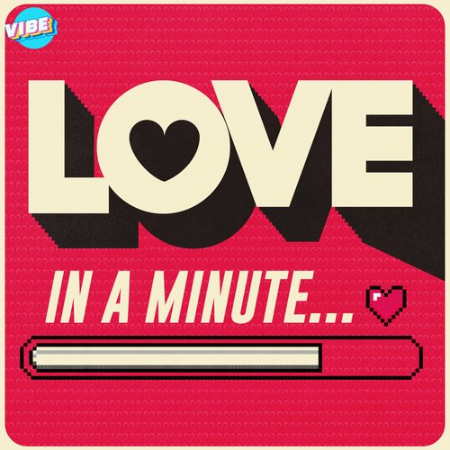 Love In A Minute