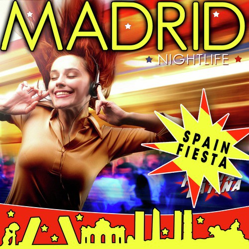 Madrid Nightlife. Spain Fiesta