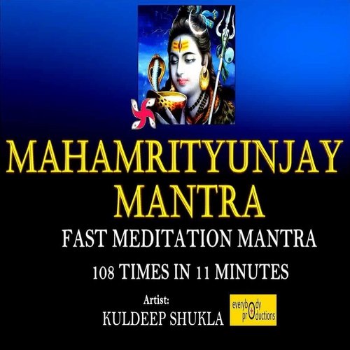 Mahamrityunjay Mantra: Fast Meditation Mantra (108 Times in 11 Minutes) cover art