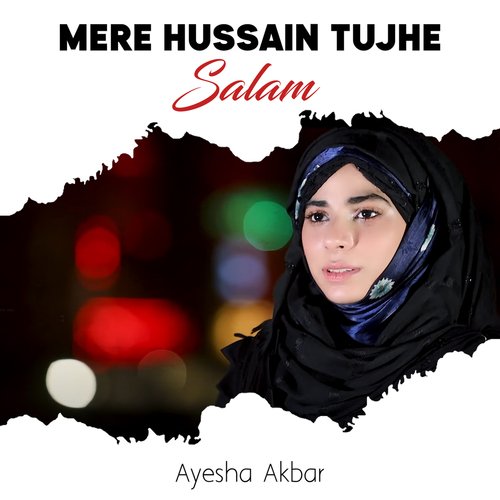 Mere Hussain Tujhe Salam