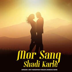 Mor Sang Shadi Karle-FSFGBDYJAkU