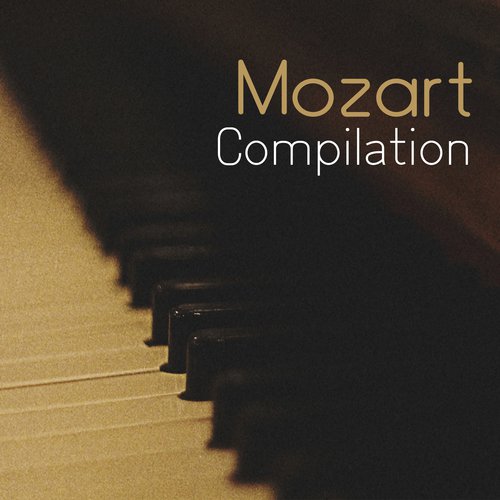 Mozart Compilation Songs Download - Free Online Songs @ JioSaavn