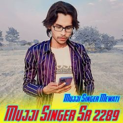 Mujji Singer Sr2289