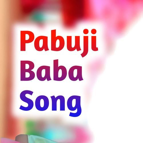 Pabuji Baba Song