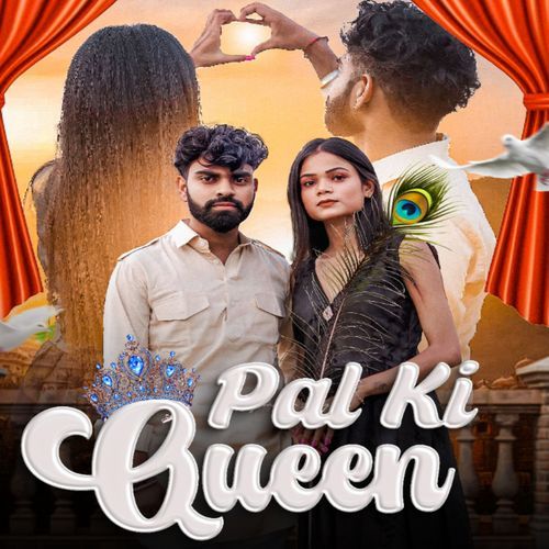 Pal Ki Queen