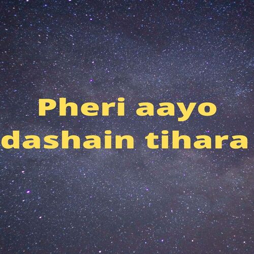 Pheri Aayo Dashain Tihara_poster_image