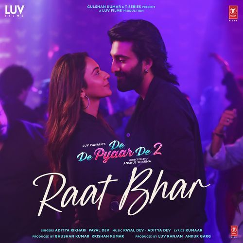 Raat Bhar (From &quot;De De Pyaar De 2&quot;)