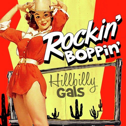 Rockin' Boppin' Hillbilly Gals