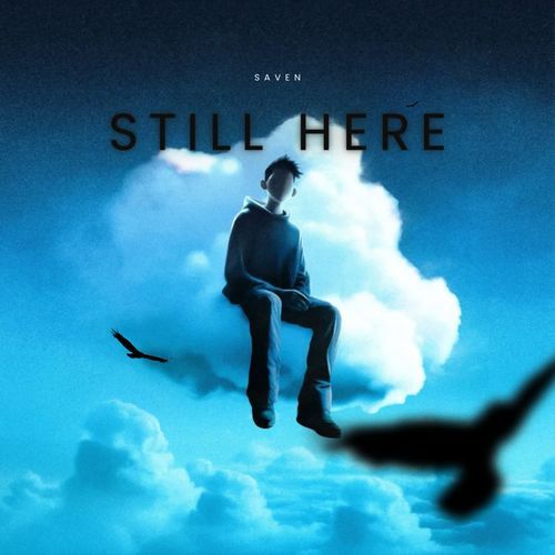 STILL HERE