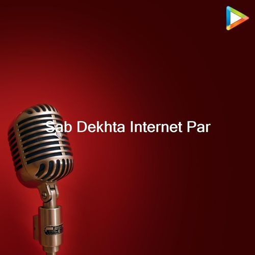 Sab Dekhta Internet Par