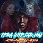 Tera Intejar Hai
