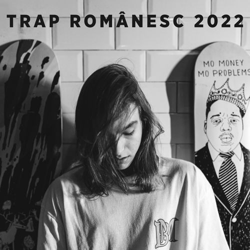 Trap Românesc 2022