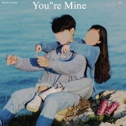 You''re Mine-MyARSQ5jXno