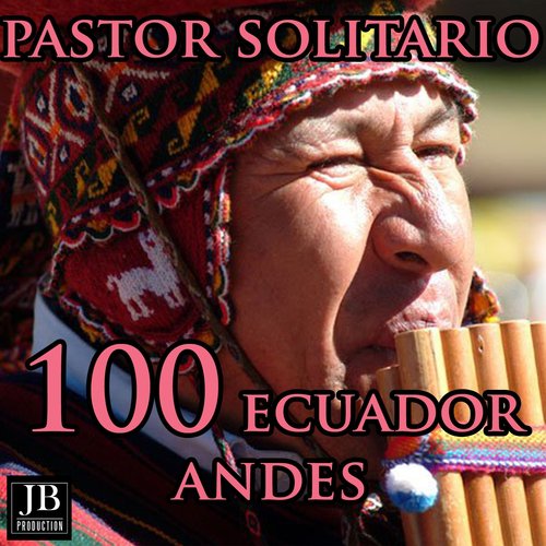 100 Equador Andes (Pastor Solitario)