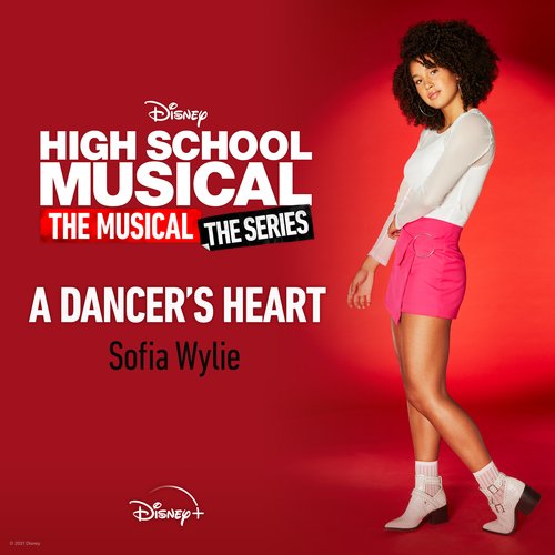 A Dancer&#039;s Heart (From &quot;High School Musical: The Musical: The Series (Season 2)&quot;)_poster_image