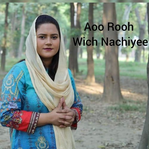Aoo Rooh Wich Nachiyee