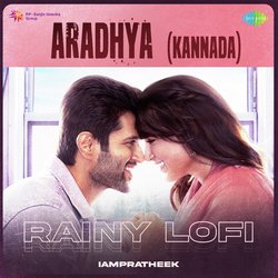 Aradhya (Kannada) - Rainy Lofi-Ry46ZRtYXgM