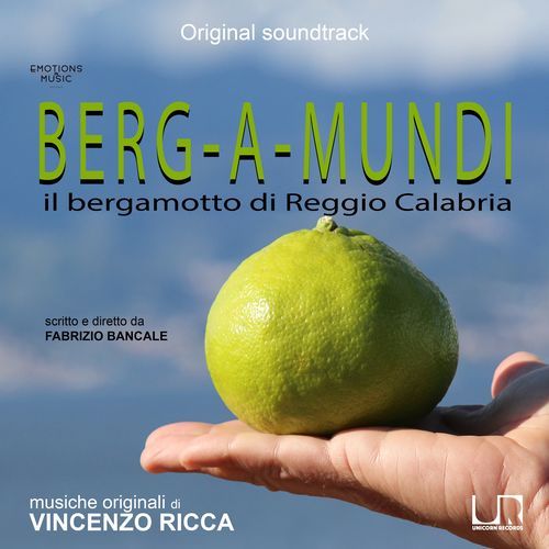 BERG-A-MUNDI - Il bergamotto di Reggio Calabria (Colonna Sonora Originale Del Film)