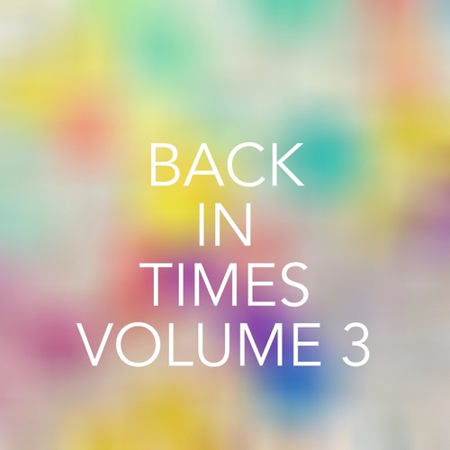 Back to Times, Vol. 3