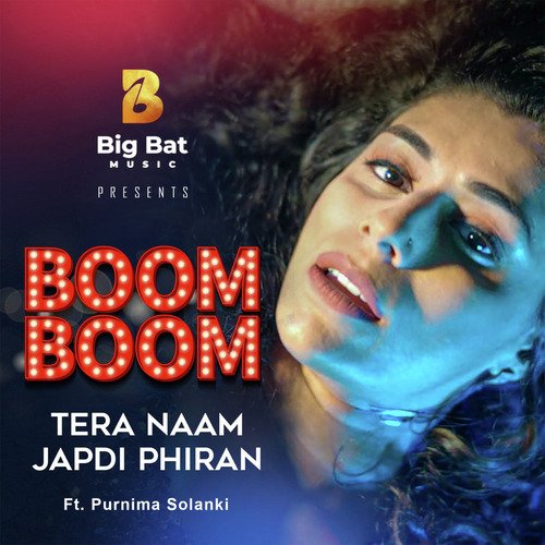 Boom Boom (Tera Naam Japdi Phiran)
