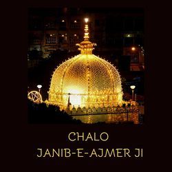 CHALO JANIB-E-AJMER JI-RwcHdhhiGgM