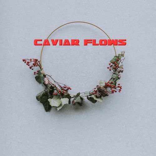 Caviar Flows cover art