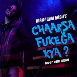 Chaarsa Fukega Kya-KAdTfh9SVnA