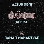 Chahataan (Reprise) [feat. Raman Mahadevan]
