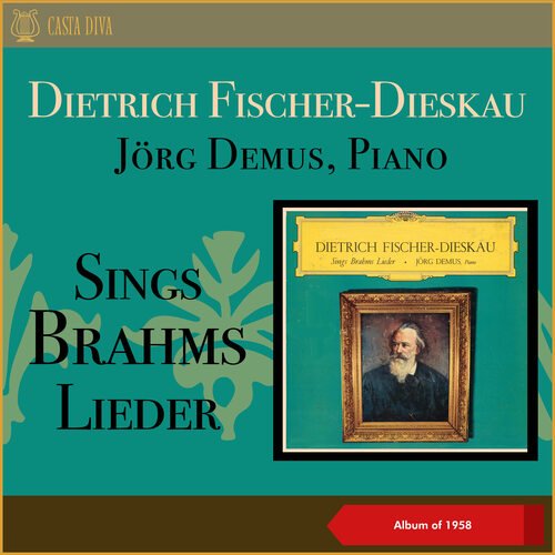 Dietrich Fischer-Dieskau sings Brahms Lieder (Album of 1958)_poster_image