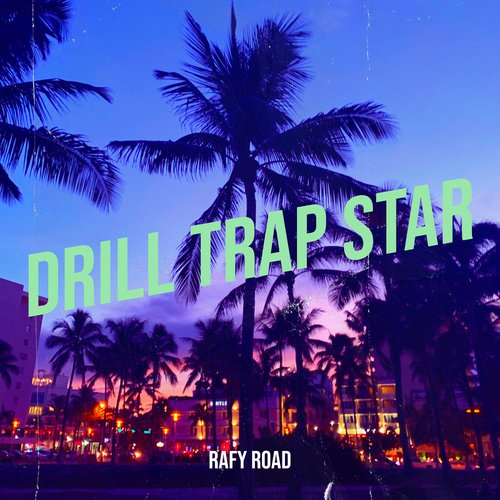Drill Trap Star cover art