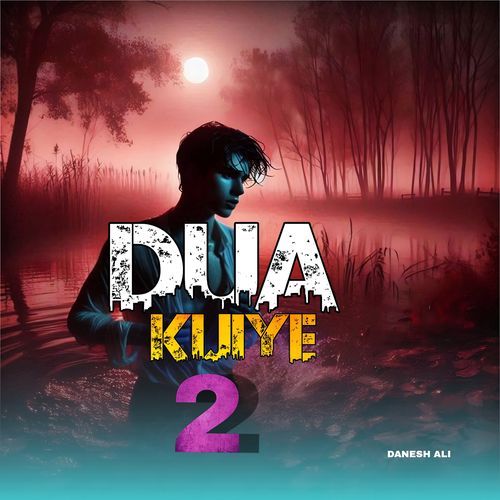 Dua Kijiye 2