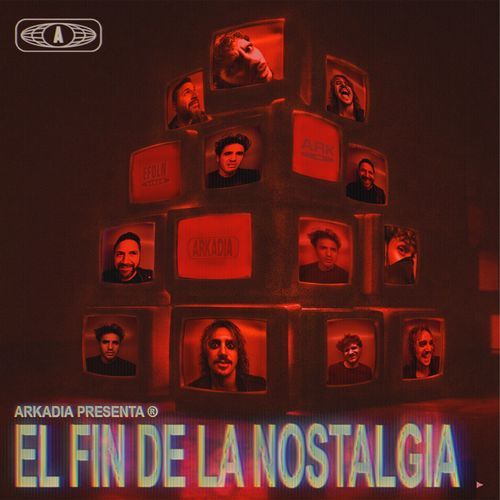 El Fin De La Nostalgia