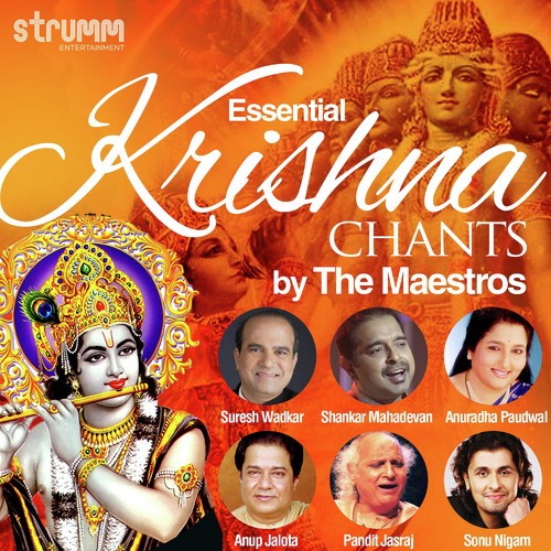 Essential Krishna Chants by the Maestros