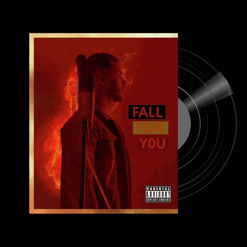 Fall For You