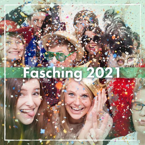 Fasching 2021