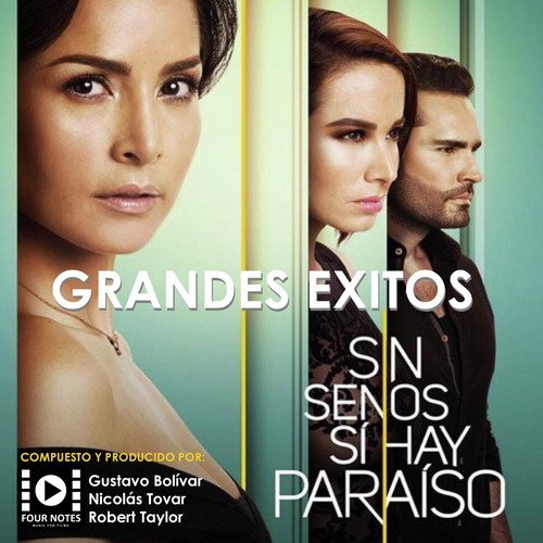 Grandes Éxitos - Sin Senos Sí Hay Paraíso_poster_image