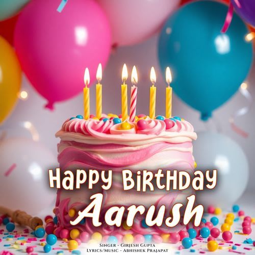 Happy Birthday Aarush