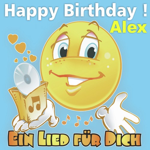 Happy Birthday! Zum Geburtstag: Alex