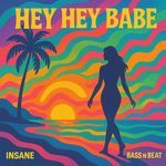 Hey Hey Babe