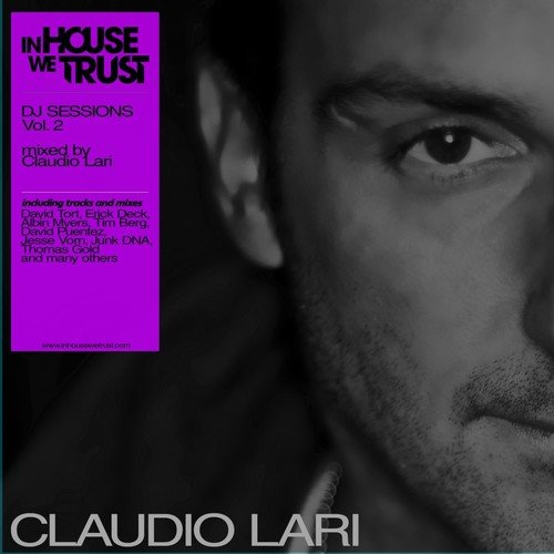 In House We Trust - DJ Sessions, Vol. 2: Claudio Lari
