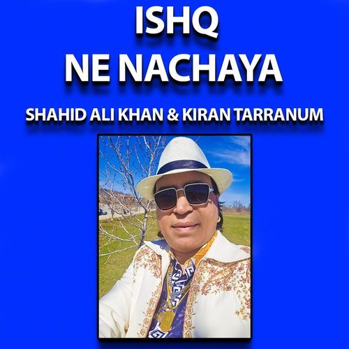Ishq Ne Nachaya