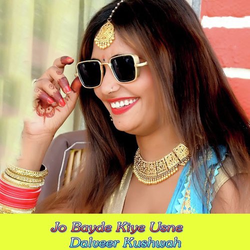 Jo Bayde Kiye Usne