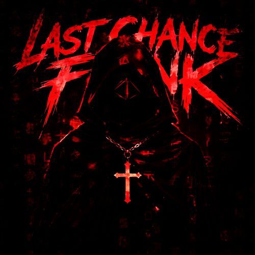 LAST CHANCE FUNK (Slowed Version) cover art