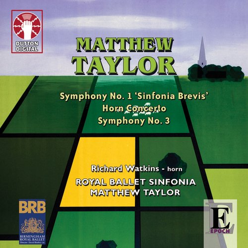 Matthew Taylor: Symphonies 1 &amp; 3, Horn Concerto_poster_image